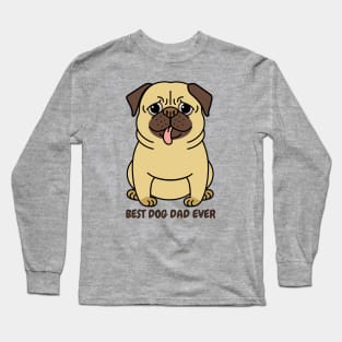 Best Dog Dad Ever Long Sleeve T-Shirt